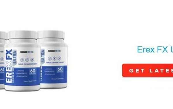 Erex FX Ultra Reviews - Male Enhancement Price & Side Effects